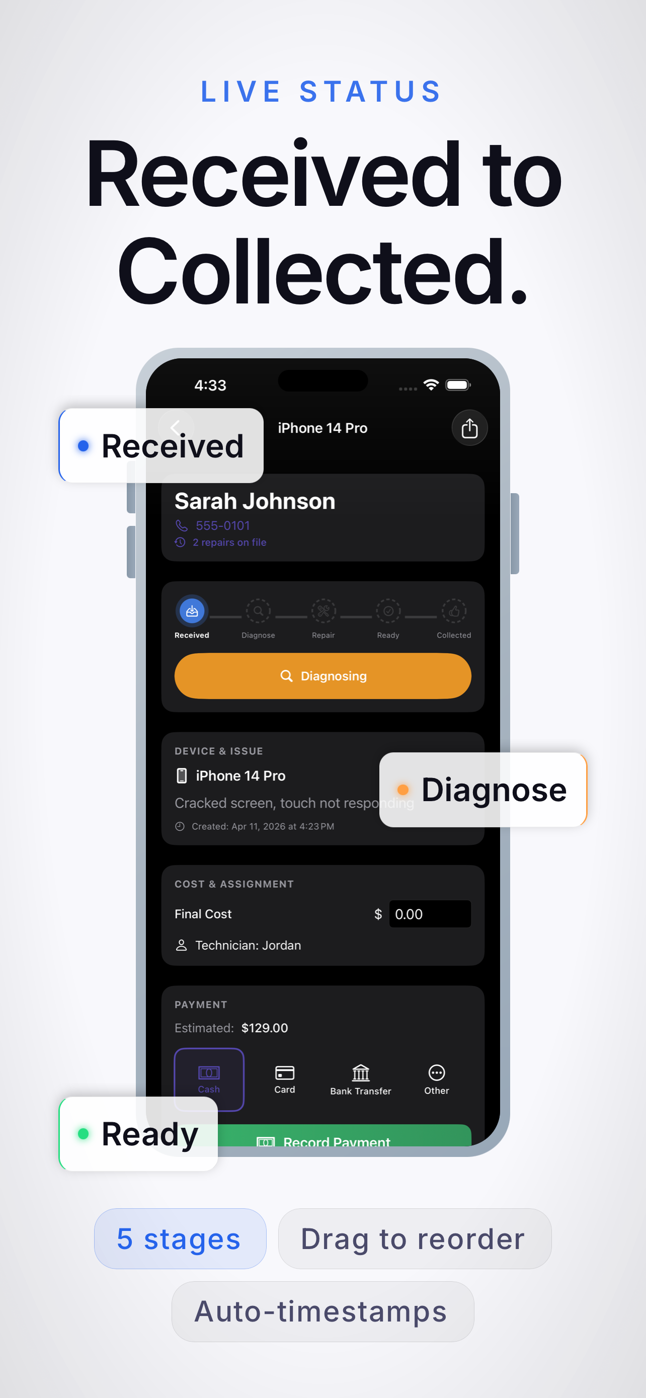 Live status tracking from received to collected across five repair stages